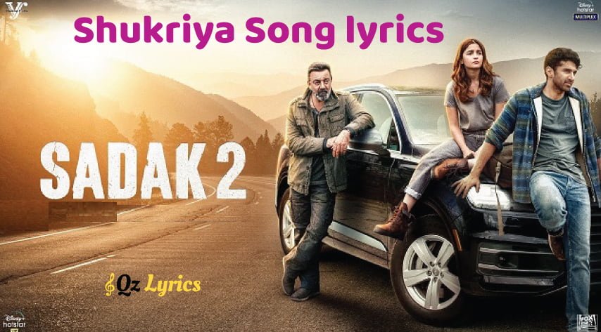 Shukriya lyrics Sadak 2