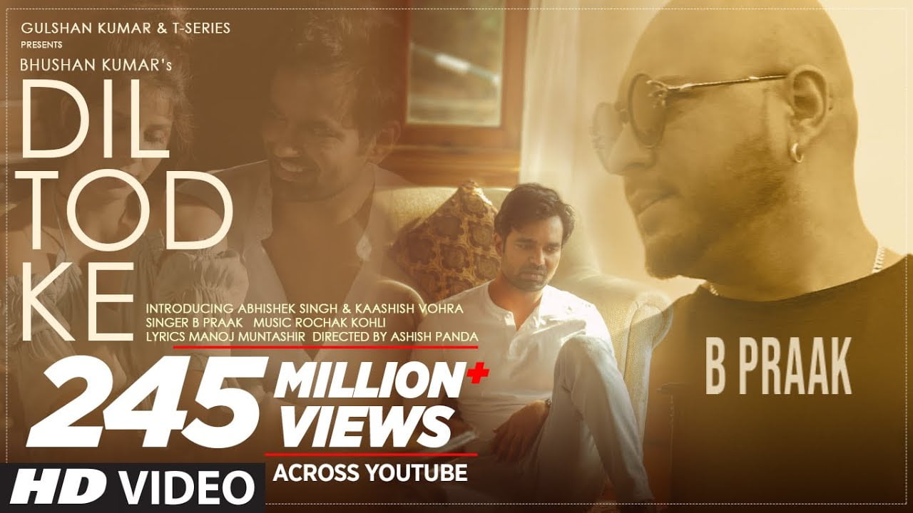 दिल तोड़ के Dil Tod Ke Lyrics in Hindi, English – B Praak Dil Tod Ke Lyrics in Hindi