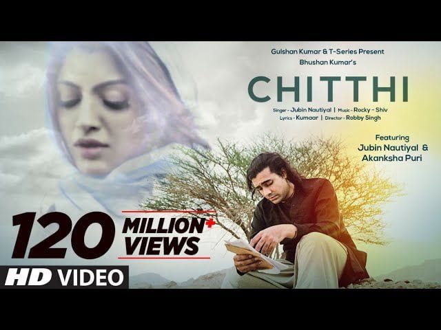 चिट्ठी Chitthi Lyrics in Hindi – Jubin Nautiyal, Akanksha Puri Chitthi Lyrics in Hindi