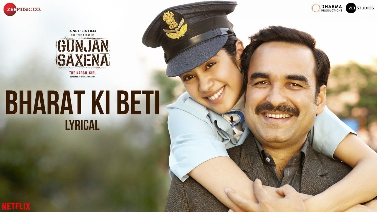 भारत की बेटी Bharat Ki Beti Lyrics in Hindi – Gunjan Saxena | Arijit Singh Bharat Ki Beti Lyrics in Hindi
