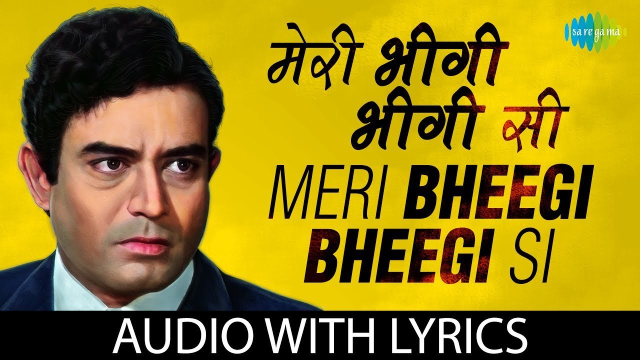 Meri Bheegi Bheegi Si Lyrics in Hindi, English - Kishore Kumar Meri Bheegi Bheegi Si