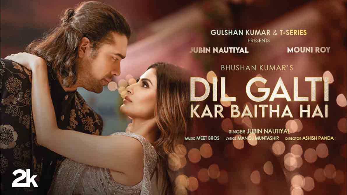 dil-galti-kar-baitha-hai-lyrics-in-hindi-english