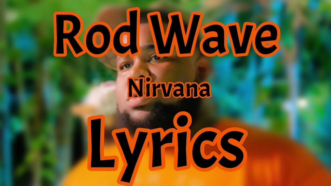 Rod Wave Nirvana Lyrics in English 2021 | QzLyrics rod wave nirvana lyrics
