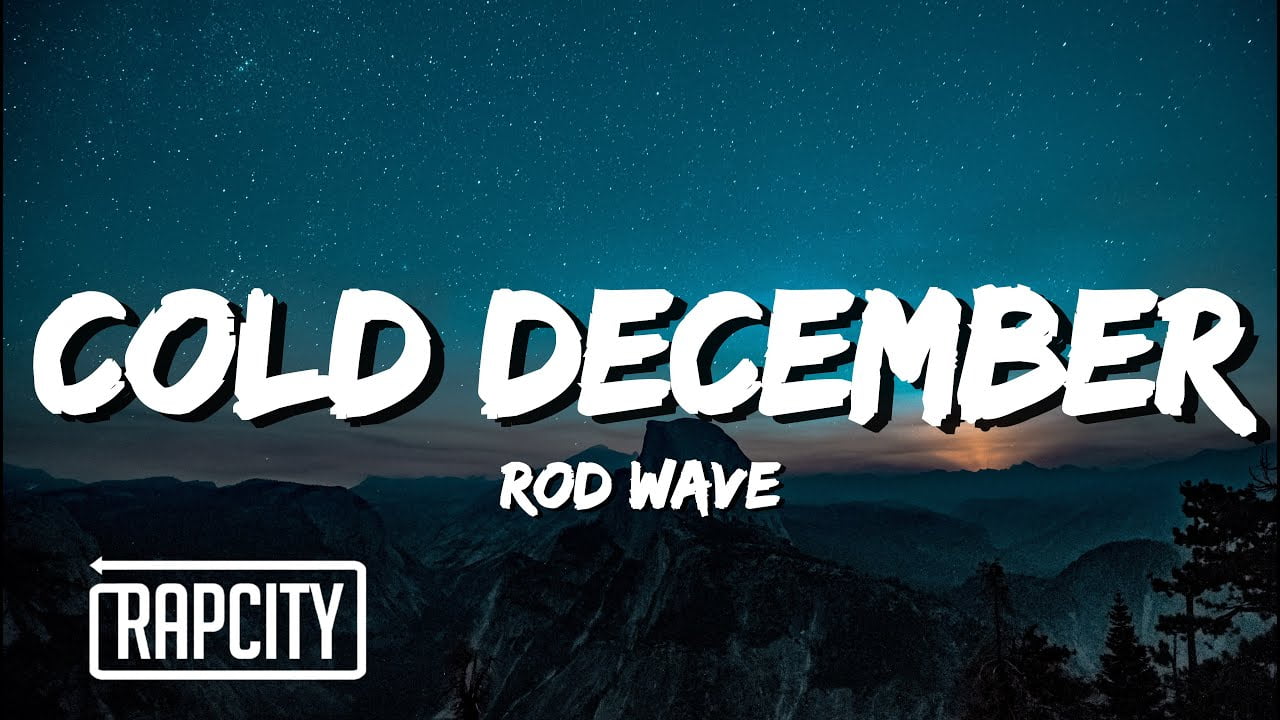 Rod Wave Cold December Lyrics in English Rod Wave cold December lyrics banner