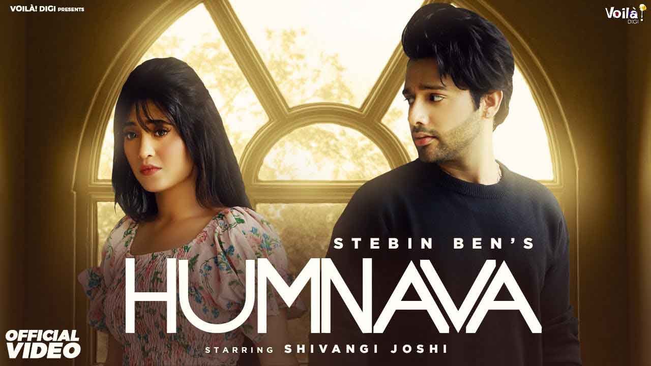 हामनवा लिरिक्स Humnava Lyrics Stebin Ben (24 Jan 2022) humnava lyrics