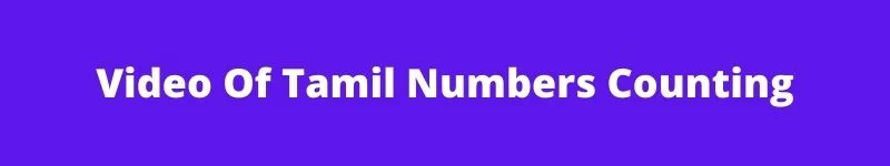Learn Tamil Numbers Counting From 1 to 100 With Pronunciation Tamil Numbers Video