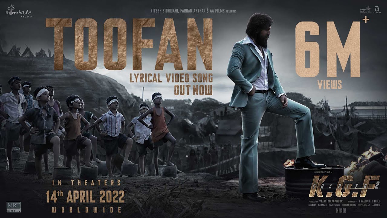 Toofan Lyrics Hindi Version KGF Chapter 2 Toofan Lyrics Hindi KGF Chapter 2