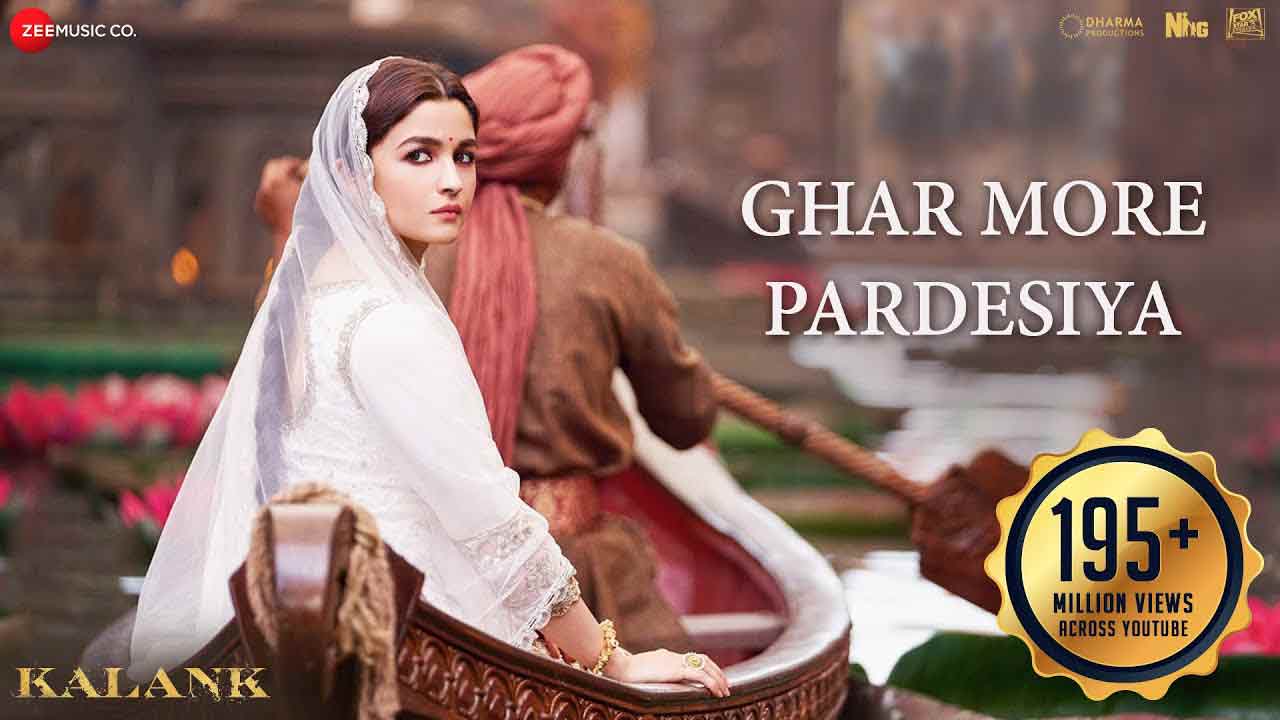 Ghar More Pardesiya Lyrics Shreya Ghoshal (Kalank Movie) ghar more pardesiya lyrics
