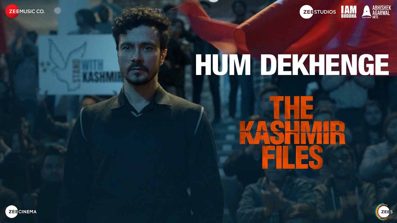 Hum Dekhenge Lyrics Kashmir Files (Pallavi Joshi)