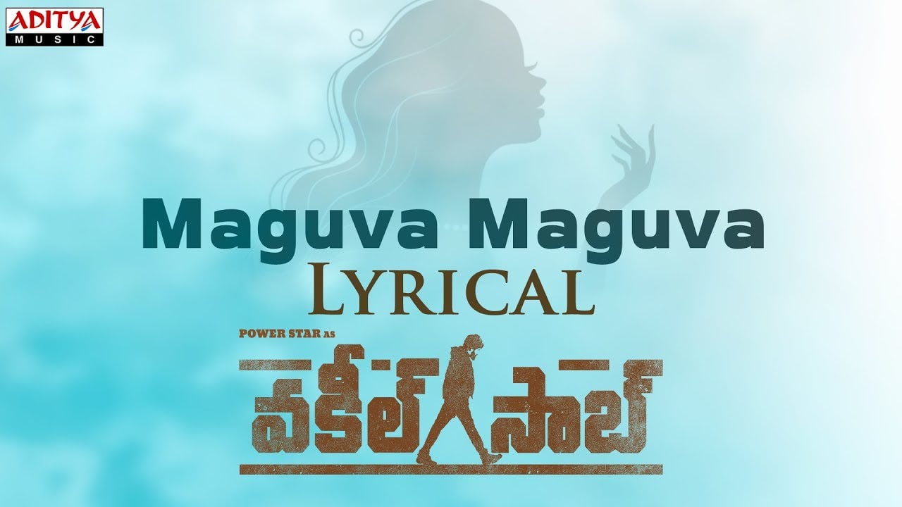 Maguva Maguva Lyrics - Vakeel Saab Movie 2022 maguva maguva lyrics vakeel saab