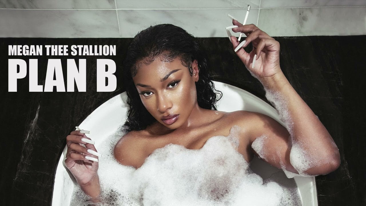 Plan B Lyrics - Megan Thee Stallion (2022) Plan B Lyrics Megan Thee Stallion