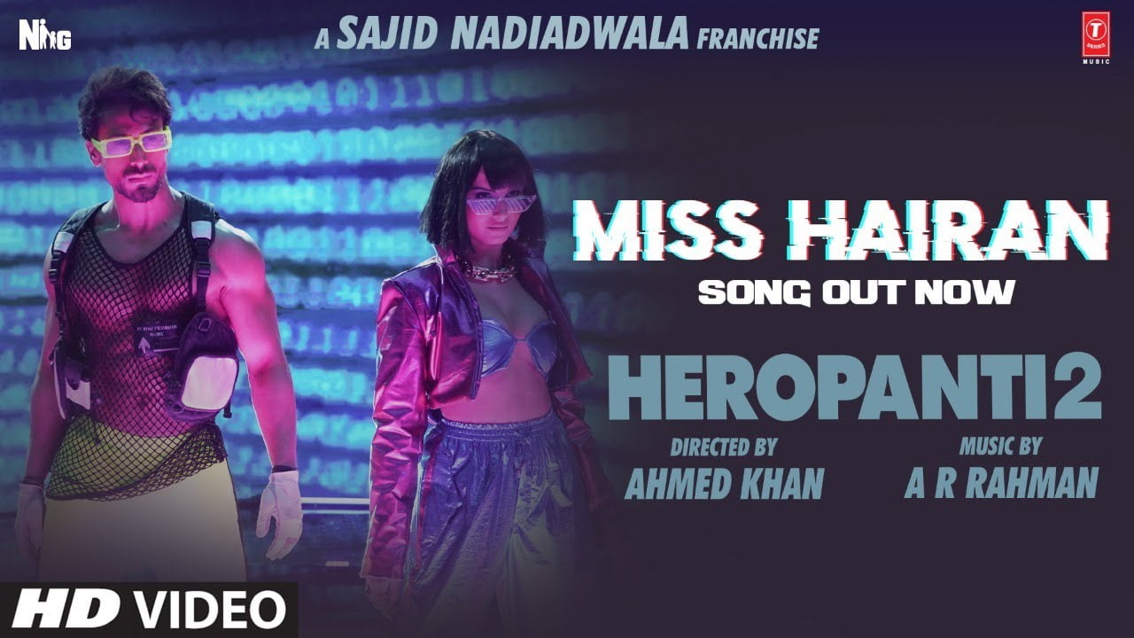 Miss Hairan Lyrics Tiger Shroff | Heropanti 2 |मिस हैरान लिरिक्स miss hairan lyrics