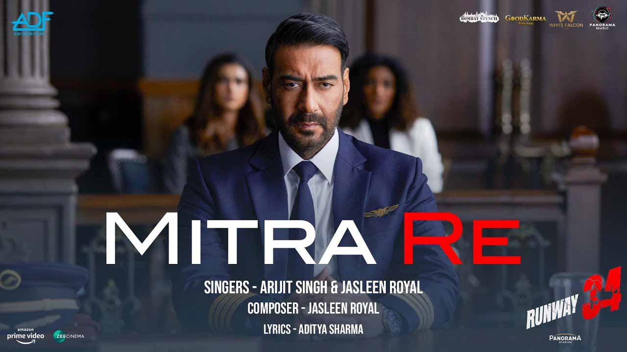 Mitra Re Lyrics Arijit Singh | Runway 34 | Ajay Devgn mitra re lyrics