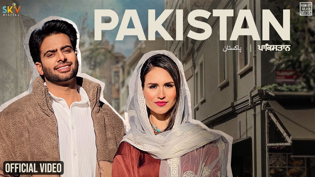 Pakistan Lyrics Mankirt Aulakh | पाकिस्तान लिरिक्स pakistan lyrics