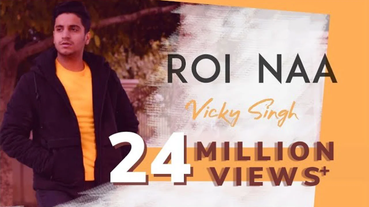 Roi Na Je yaad Meri Aayi Ve Lyrics | Vicky Singh roi na je yaad meri aayi ve lyrics
