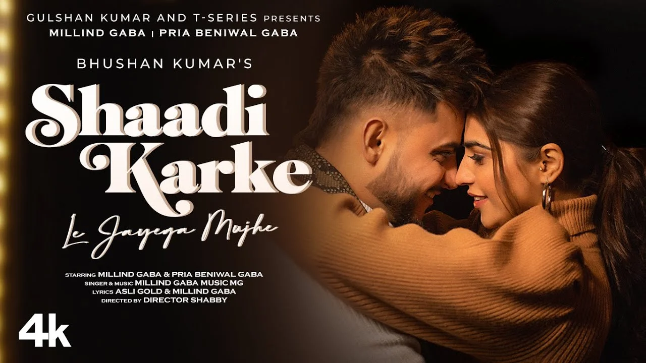Shaadi Karke Le Jayega Mujhe Lyrics | Millind Gaba shaadi karke le jayega mujhe lyrics
