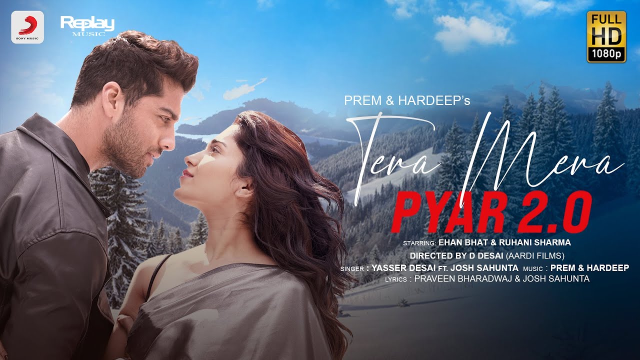 Tera Mera Pyar 2.0 Lyrics - Yasser Desai | Ruhani Sharma tera mera pyar 2.0 lyrics