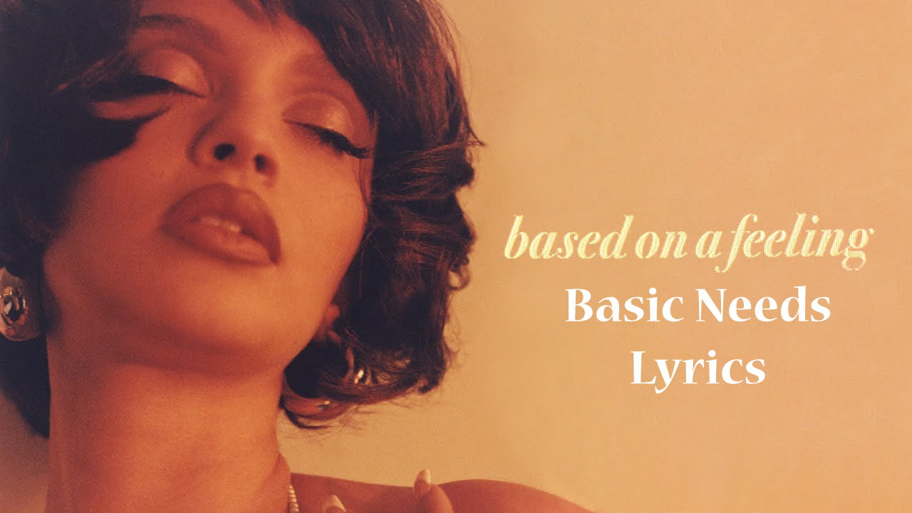 Basic Needs Lyrics – Sabrina Claudio basic needs lyrics