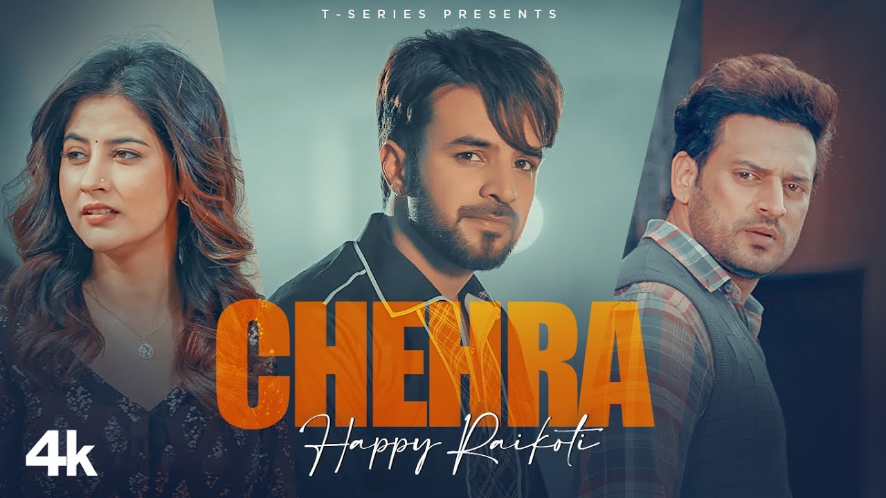 Chehra Lyrics (Punjabi Song) – Happy Raikoti | Upma Sharma chehra lyrics