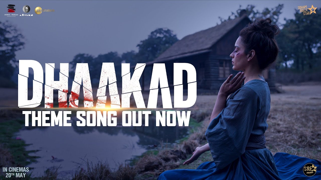 Dhaakad Title Song Lyrics – Kangana Ranaut dhaakad title song lyrics