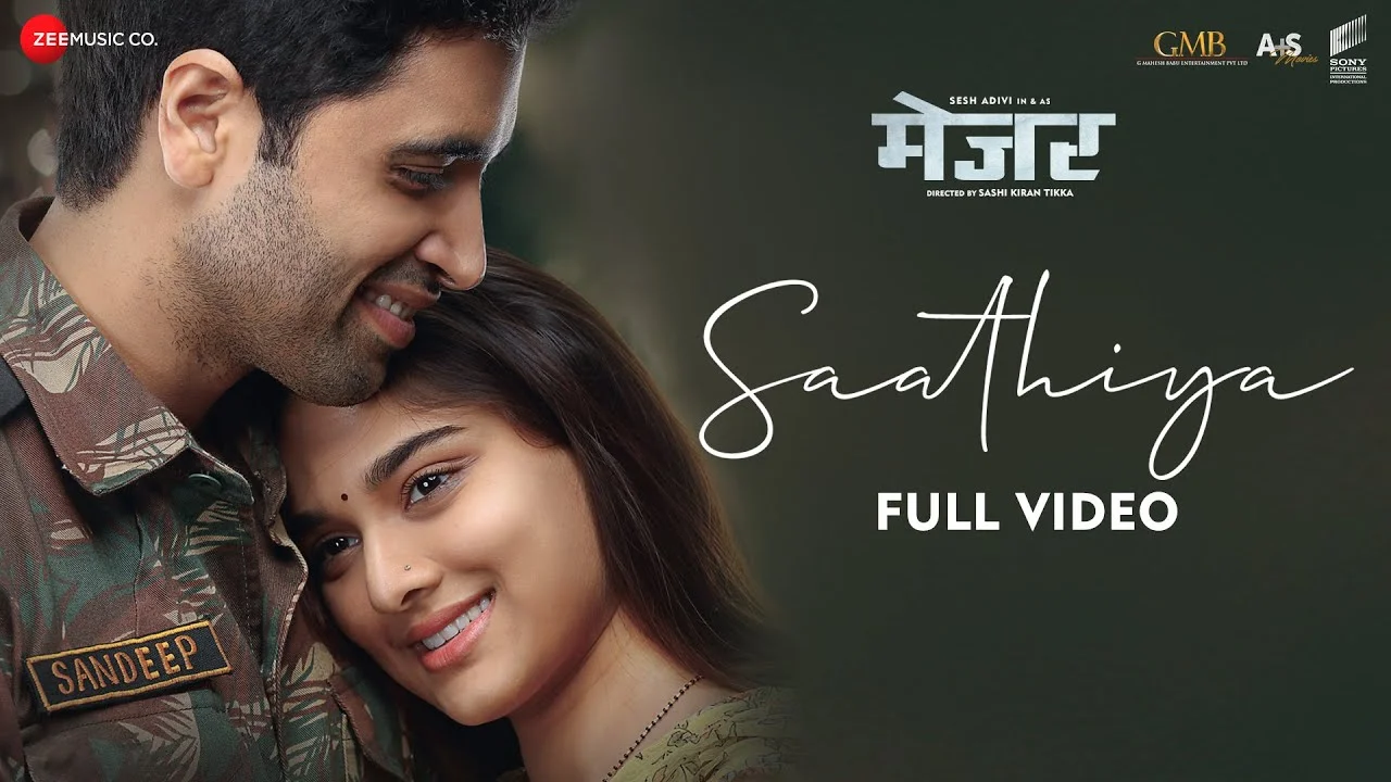 Saathiya Lyrics – Major Movie | Javed Ali saathiya lyrics