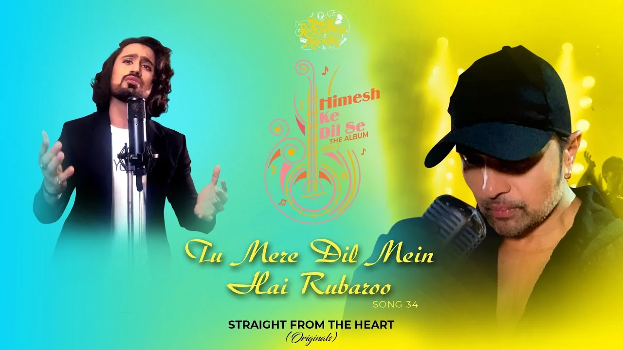 Tu Mere Dil Mein Hai Rubaroo Lyrics – Aasa Singh | Himesh Reshammiya tu mere dil mein hai rubaroo lyrics