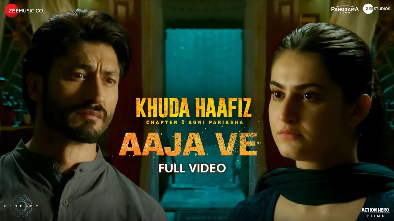 Aaja Ve Lyrics – Vishal Mishra | Khuda Haafiz 2 Movie aaja ve lyrics
