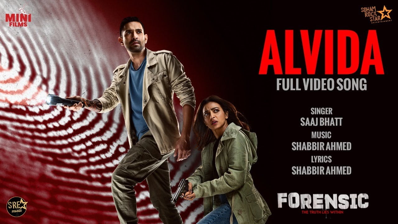 Alvida Lyrics – Forensic Movie | Saaj Bhatt alvida lyrics