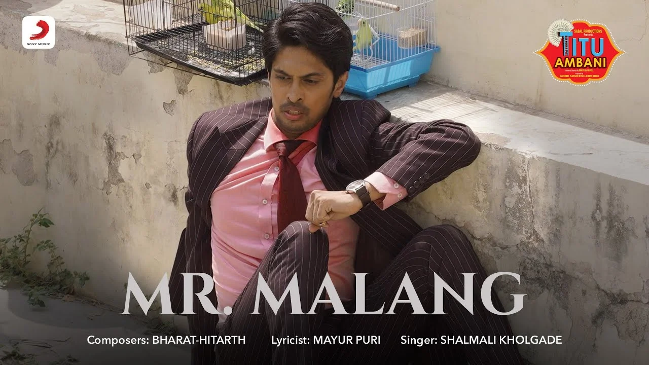 Mr. Malang Lyrics – Titu Ambani | Shalmali Kholgade mr. malang lyrics