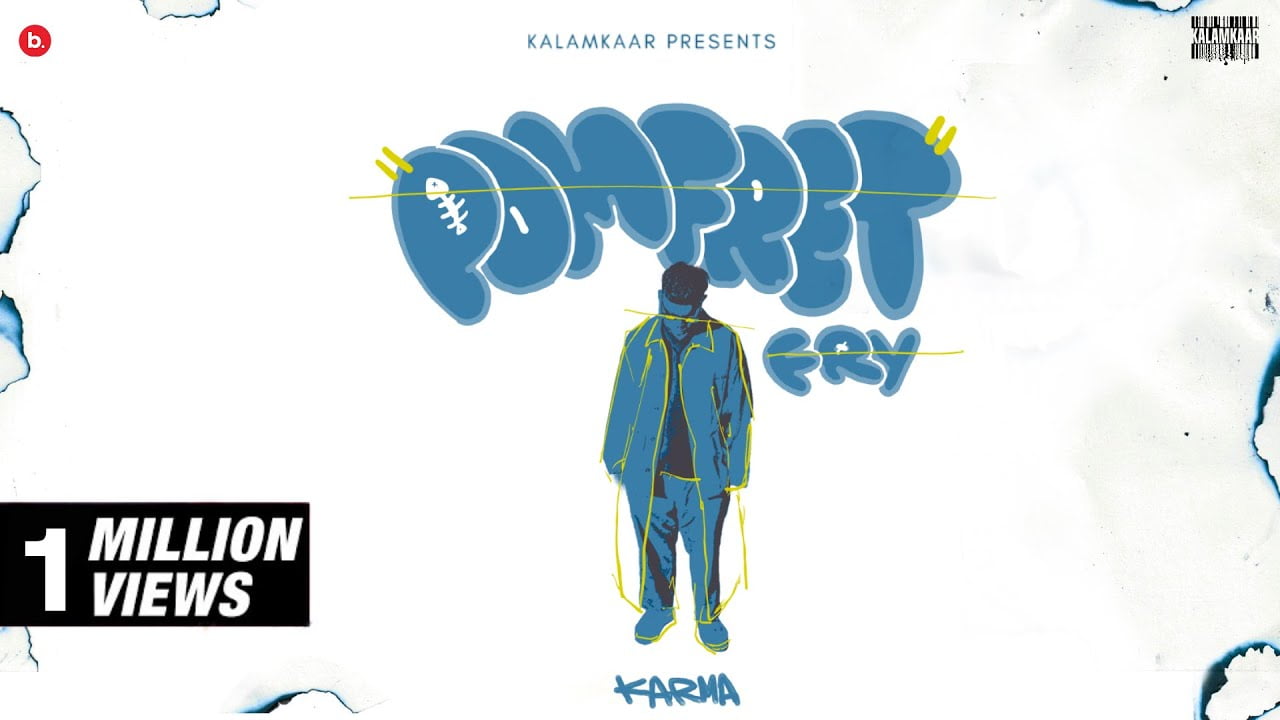 Pomfret Fry Lyrics – Karma | Kalamkaar pomfret fry lyrics