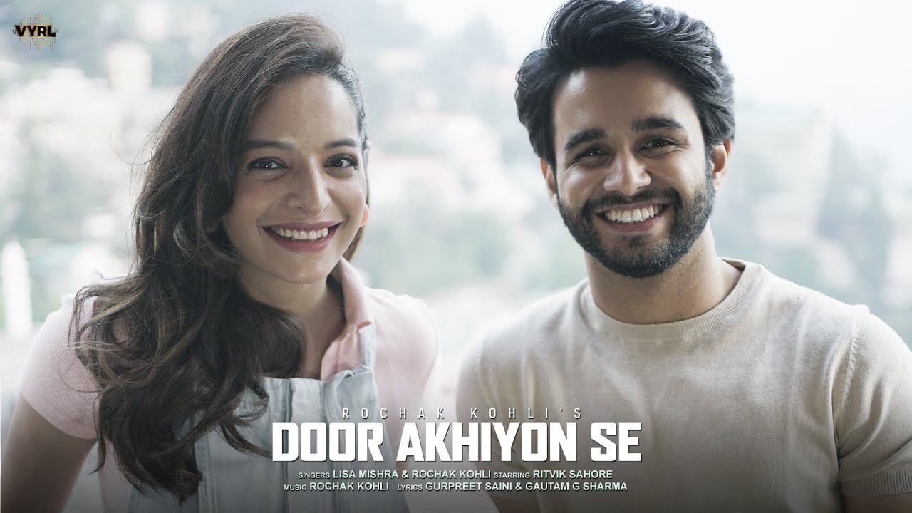 Door Akhiyon Se Lyrics – Rochak Kohli | Lisa Mishra door akhiyon se lyrics