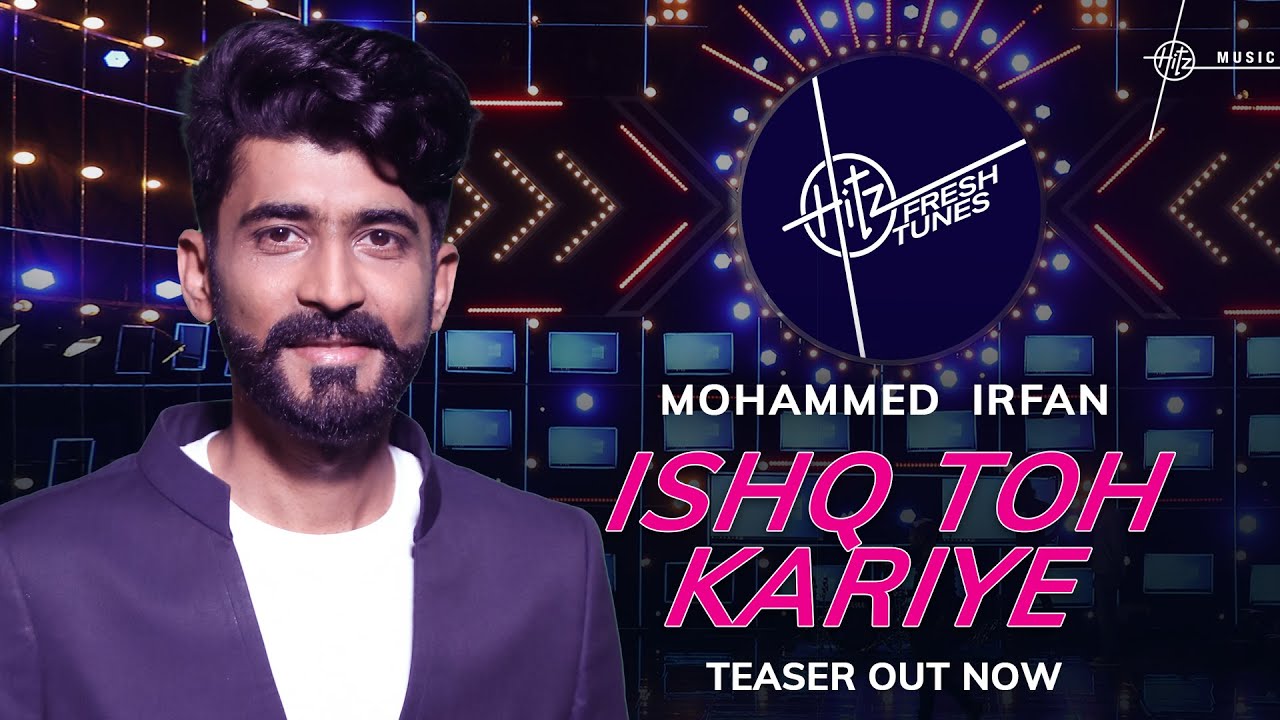 Ishq Toh Kariye Lyrics – Mohammed Irfan ishq toh kariye lyrics