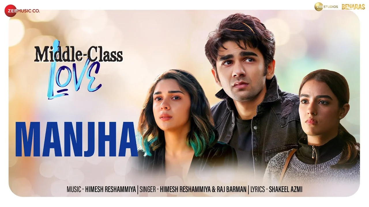 Manjha Lyrics – Raj Barman | Middle-Class Love manjha lyrics