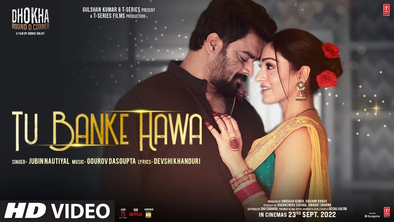 Tu Banke Hawa Lyrics – Jubin Nautiyal | Dhokha tu banke hawa lyrics