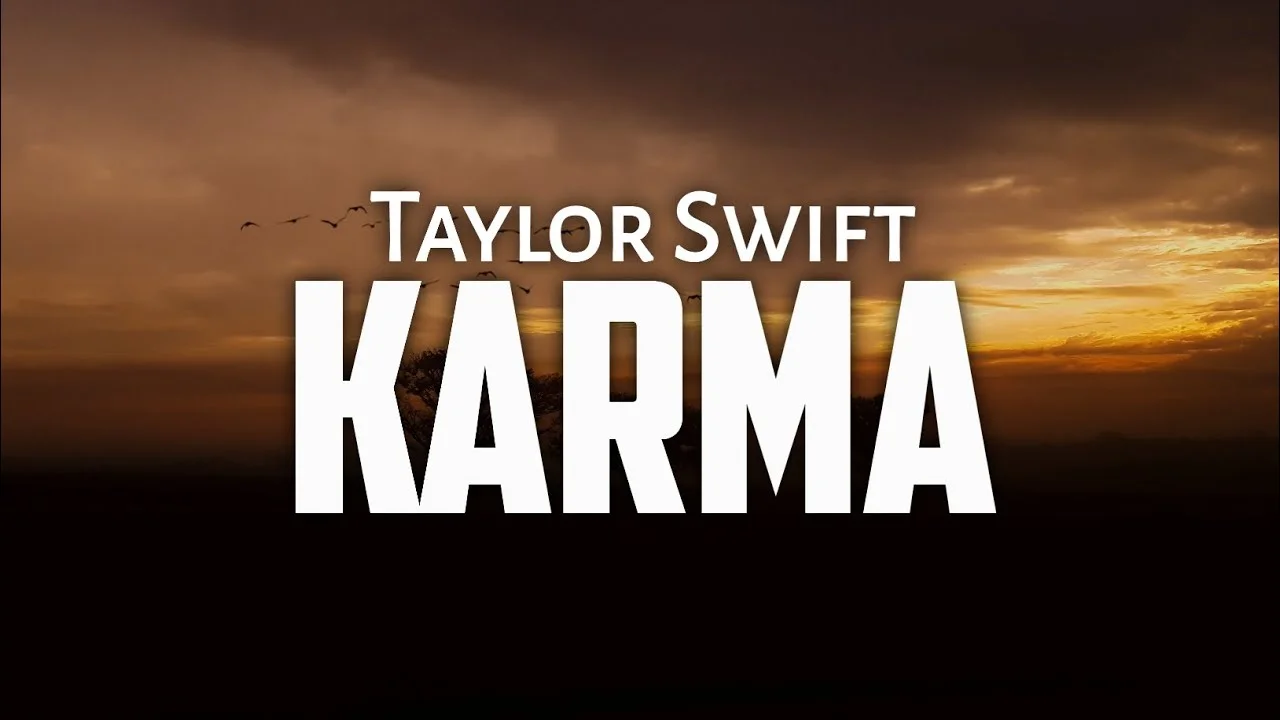 Karma Lyrics – Taylor Swift karma lyrics